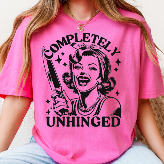 Completely unhinged T-Shirt