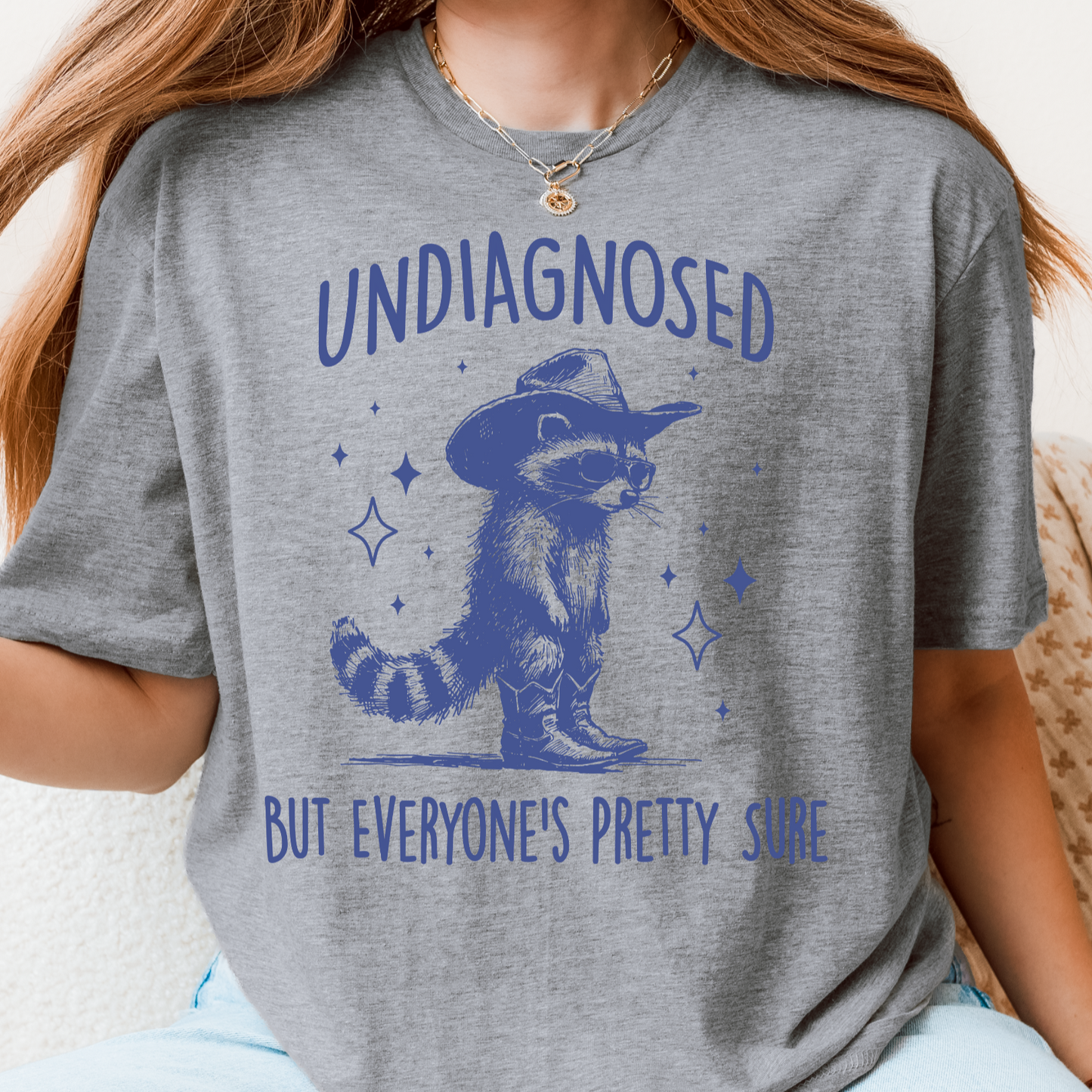 Undiagnosed but everyone's pretty sure T-Shirt