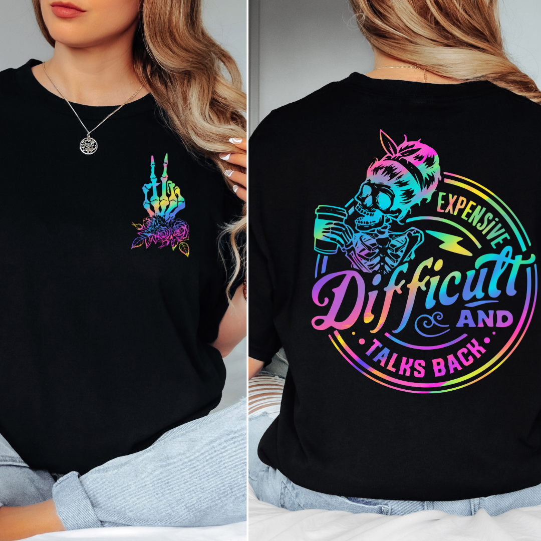 Expensive, difficult and talks back T-Shirt