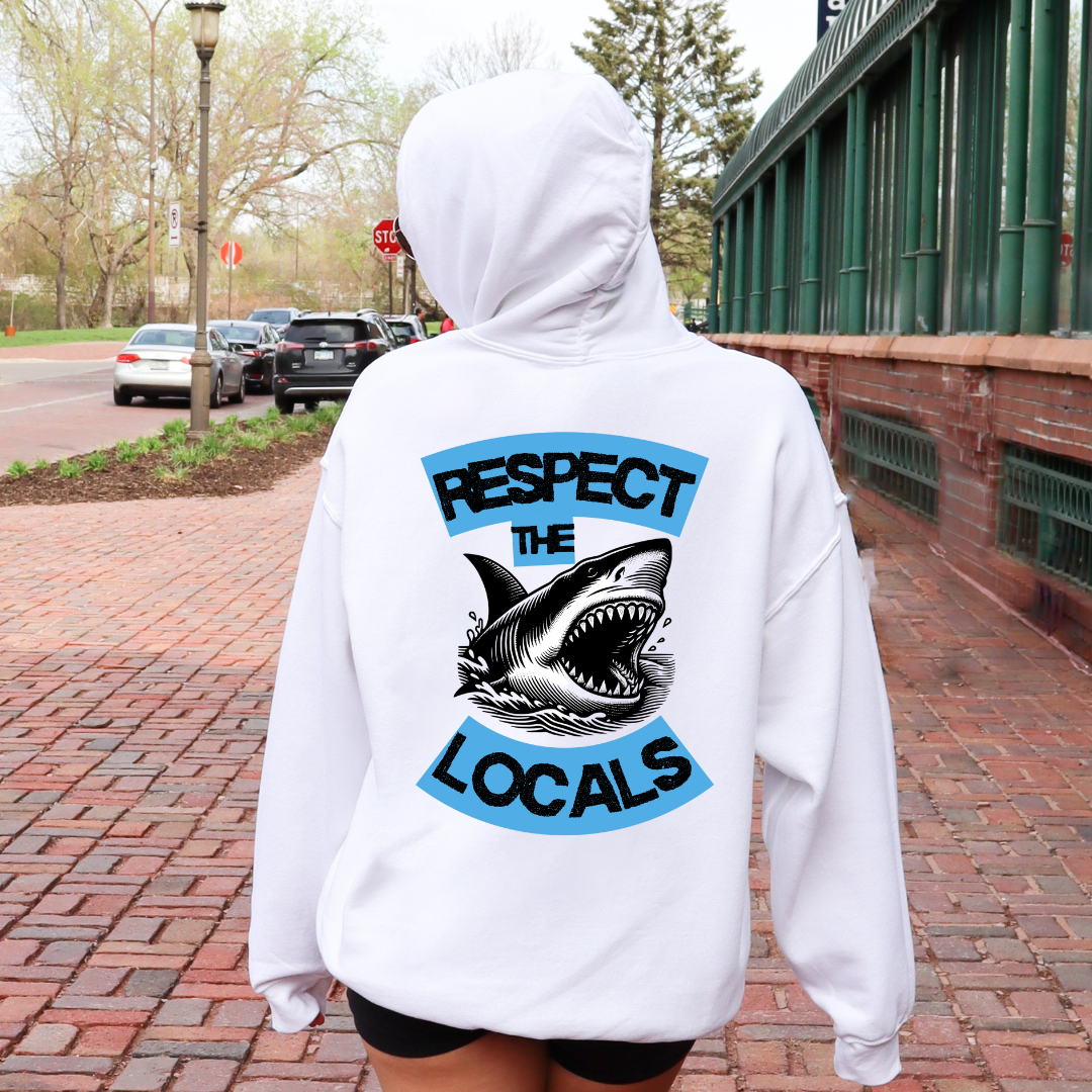 Respect the locals Hoodie